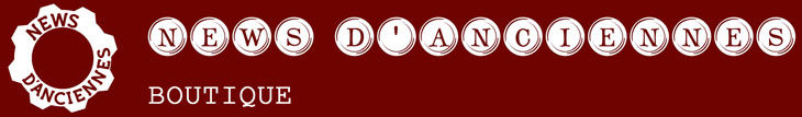 Boutique News d'Anciennes