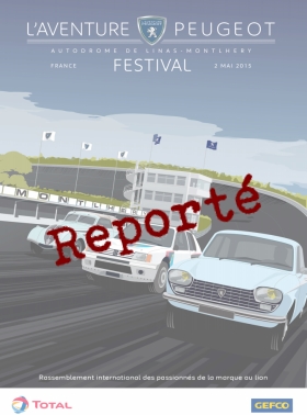 Aventure Peugeot Festival 2015 : Reporté