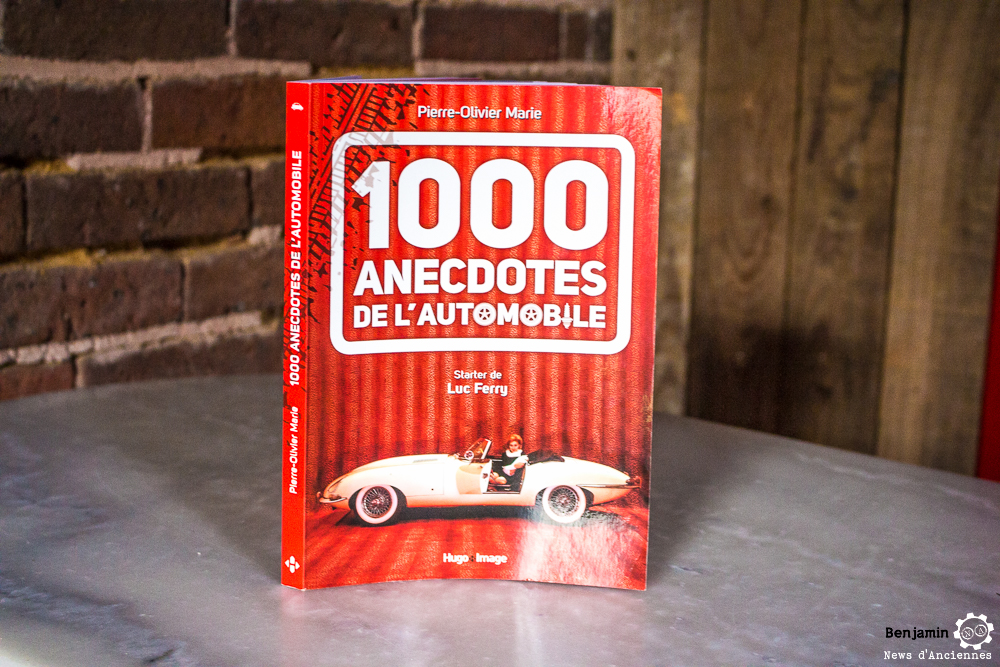 1000 Anecdotes de l&rsquo;Automobile, un Bouquin Fort Sympathique