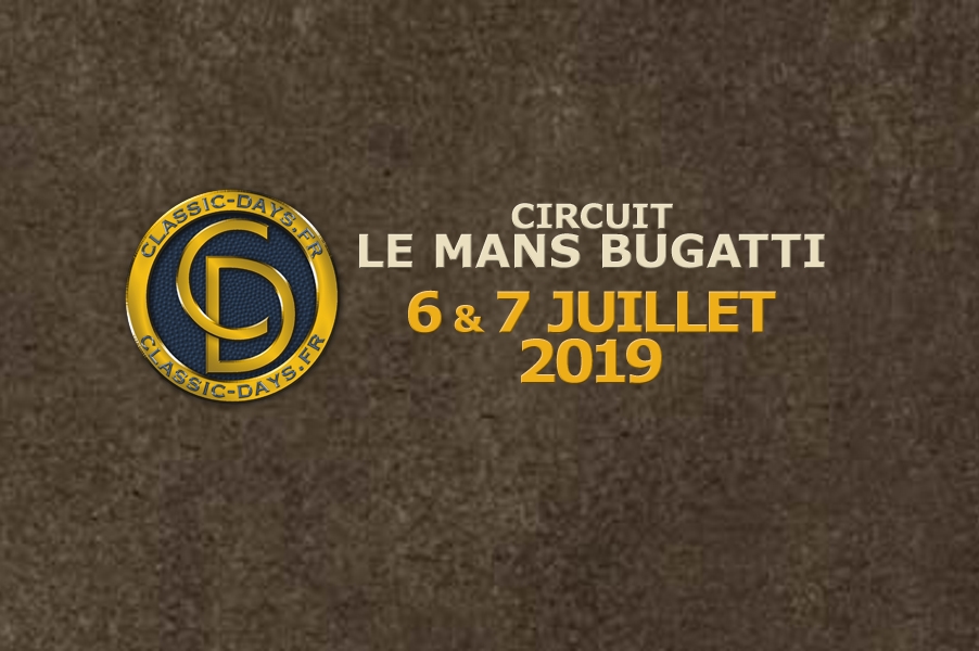 Le Classic Days 2019 Changent de Date et de Lieu
