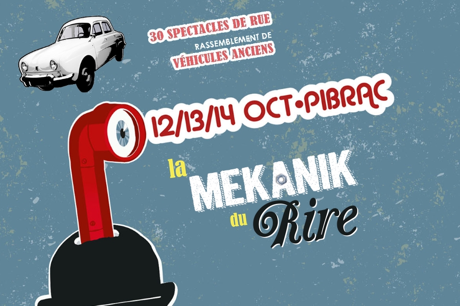 Art de Rue et Voitures Anciennes au programme de La Mekanik du Rire