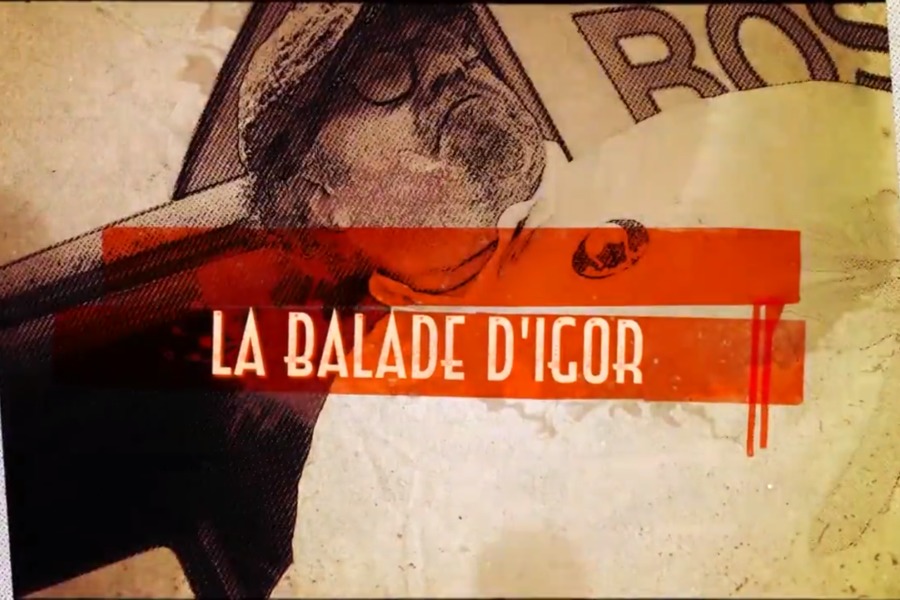 J&rsquo;ai Regardé La Balade d&rsquo;Igor Saison 3 Episode 1 : ça fait du bien !
