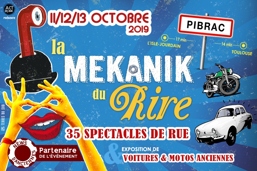 La Mekanik du Rire 2019 : arts de rue et voitures anciennes au programme