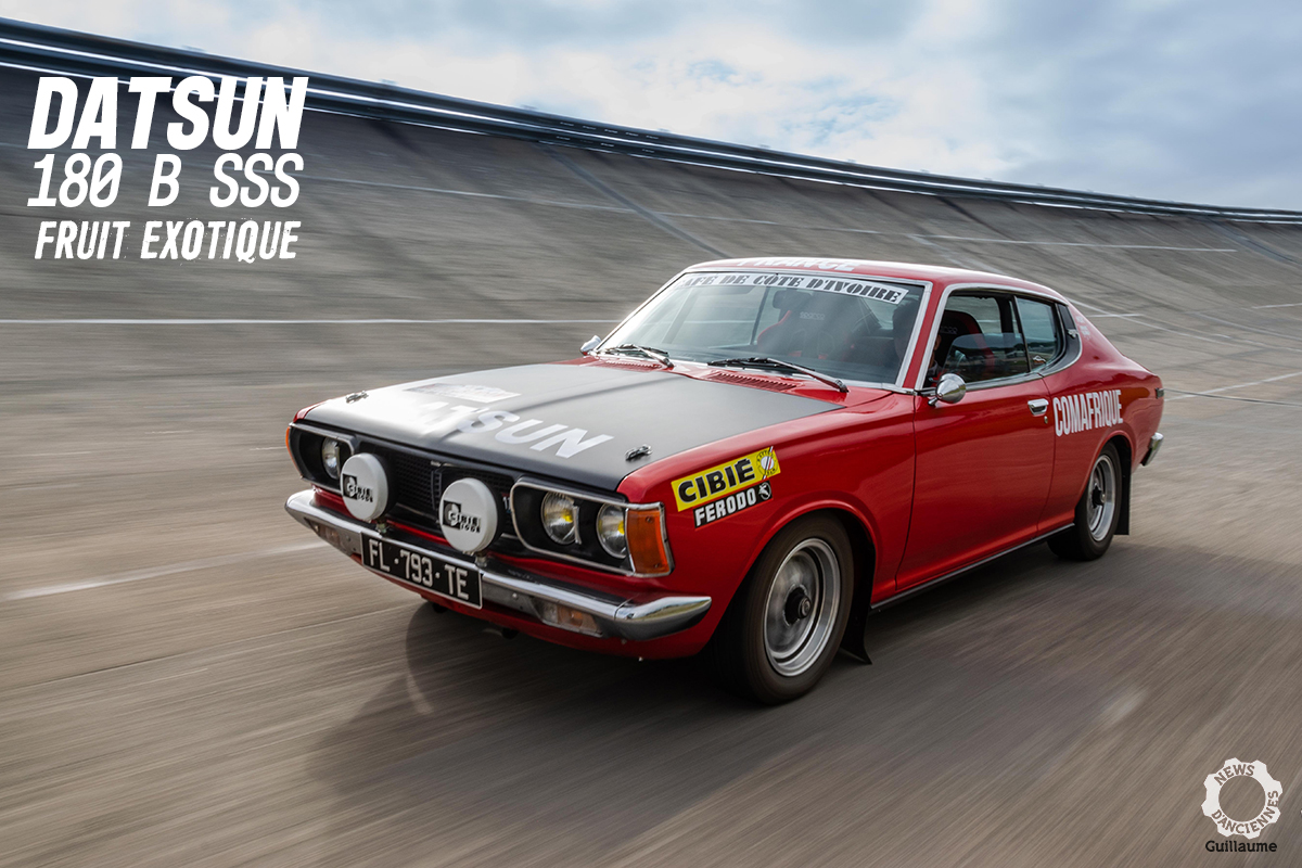 Essai d&rsquo;une Datsun 180B SSS, fruit exotique