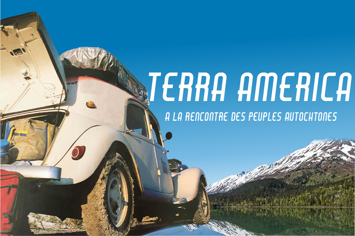 Terra America : une Traction à l&rsquo;assaut de la Panaméricaine et à la rencontre des autochtones