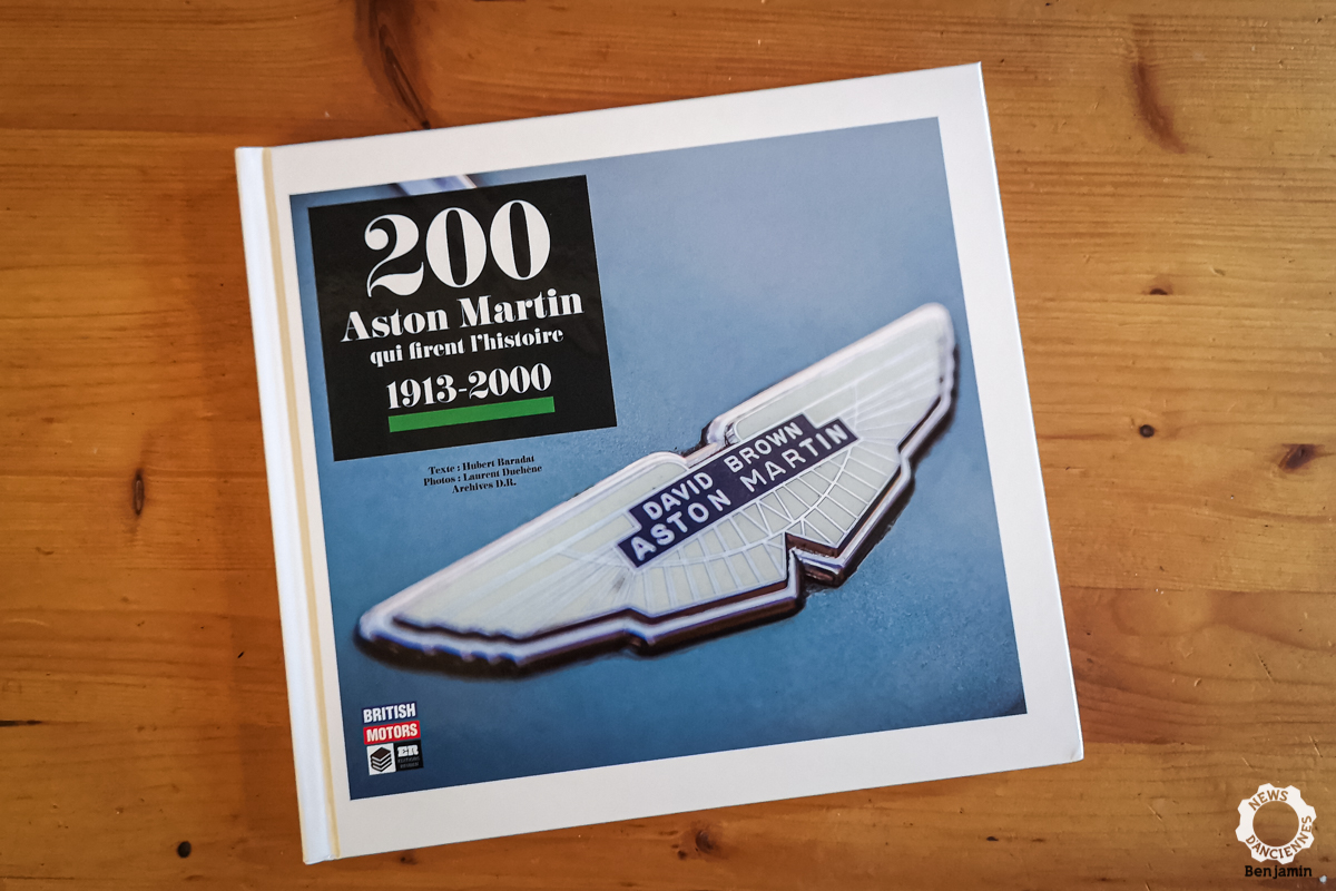 On a lu : 200 Aston Martin qui firent l&rsquo;histoire