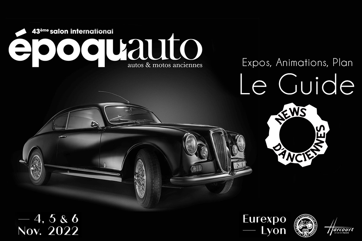 Epoqu&rsquo;Auto 2022 : le Guide Complet