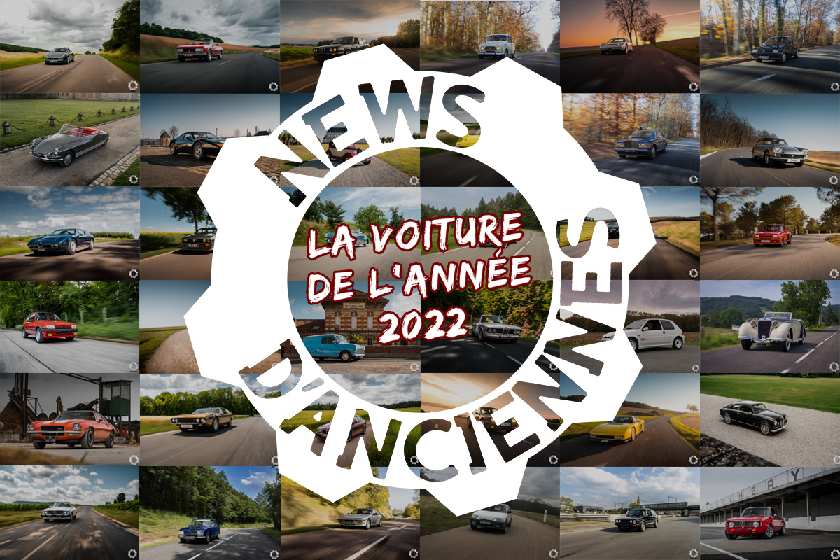 Votez pour la Voiture Ancienne de l&rsquo;Année 2022 essayée sur News d&rsquo;Anciennes