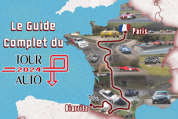 Guide Complet du Tour Auto 2024 Itineraires Horaires Reglements Engages par News dAnciennes-